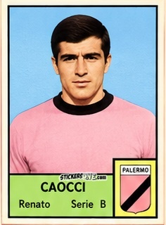 Cromo Renato Caocci - Tutti i Calciatori 1964-65
 n. 514 - MIRA