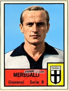 Figurina Giovanni Meregalli - Tutti i Calciatori 1964-65
 n. 534 - MIRA