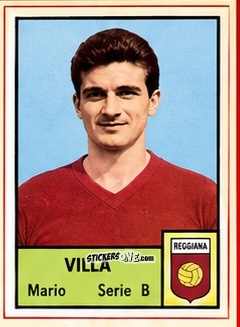 Cromo Mario Villa - Tutti i Calciatori 1964-65
 n. 563 - MIRA