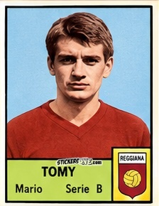 Cromo Mario Tomy - Tutti i Calciatori 1964-65
 n. 570 - MIRA