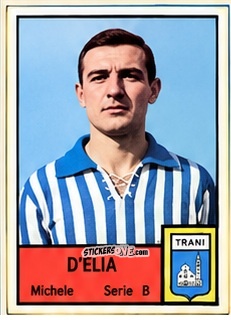 Cromo Michele D'Elia - Tutti i Calciatori 1964-65
 n. 592 - MIRA