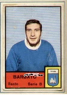 Cromo Santo Barbato - Tutti i Calciatori 1964-65
 n. 594 - MIRA