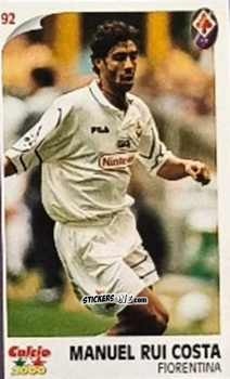 Figurina Manuel Rui Costa - Campionato 1997-1998
 n. 92 - Calcio 2000
