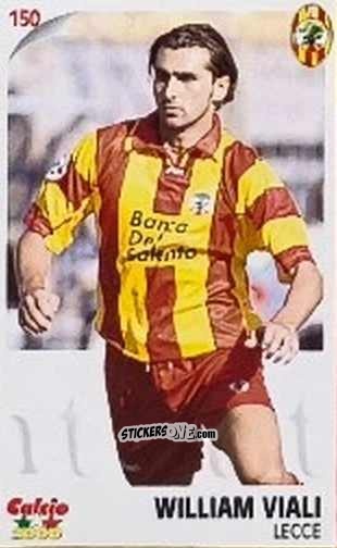 Figurina William Viali - Campionato 1997-1998
 n. 150 - Calcio 2000
