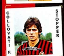 Figurina Collovati - Calciatori 1977-78
 n. 122 - TuttoCalcio