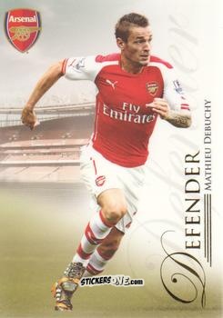 Cromo Mathieu Debuchy - UNIQUE Arsenal 2015
 n. 6 - Futera