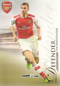 Sticker Per Mertesacker - UNIQUE Arsenal 2015
 n. 11 - Futera
