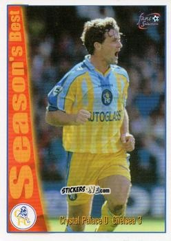 Figurina Crystal Palace 0 - Chelsea 3 - Chelsea Fans' Selection 1997-1998 n. 43 - Futera