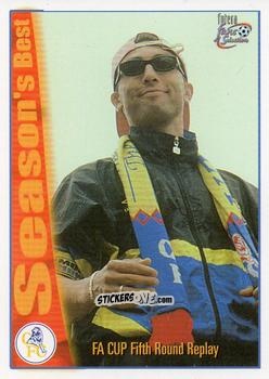 Figurina FA Cup Fifth Round Replay - Chelsea Fans' Selection 1997-1998 n. 51 - Futera