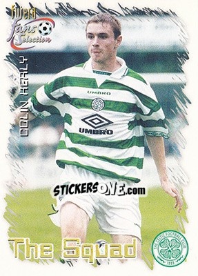 Cromo Colin Healy - Celtic Fans' Selection 1999 n. 35 - Futera