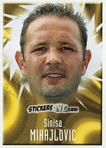 Cromo Sinisa Mihajlovic - Noi Campioni 2001-2002 n. 33 - Panini