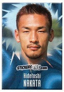 Figurina Hidetoshi Nakata - Noi Campioni 2001-2002 n. 84 - Panini
