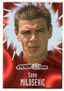 Cromo Savo Milosevic - Noi Campioni 2001-2002 n. 125 - Panini