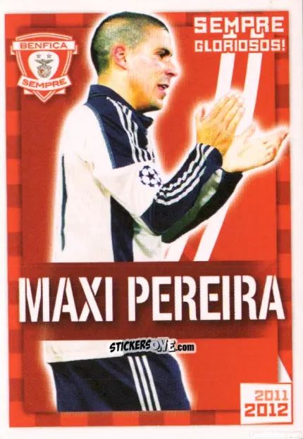 Cromo Maxi Pereira (Sempre Gloriosos!) - Sl Benfica 2011-2012 n. 30 - Panini