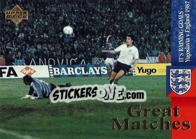 Cromo It's raining goals. Yugoslavia - England 1987 - England 1998 n. 47 - Upper Deck
