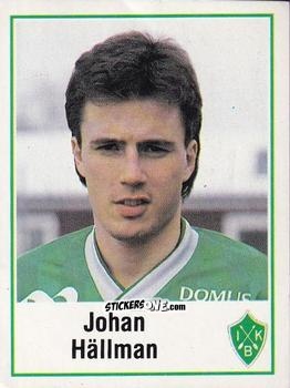Figurina Johan Hällman - Fotboll 87. Allsvenskan och Division 1 n. 33 - Panini