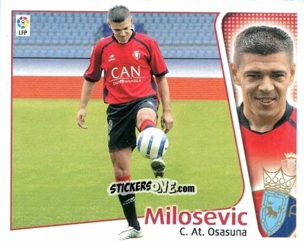 Figurina 14 Milosevic (OSASUNA) - Liga Spagnola 2004-2005 n. 506 - Colecciones ESTE