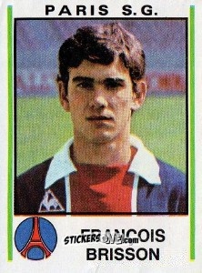 Figurina Francois Brisson - Football France 1980-1981 n. 249 - Panini