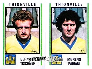 Figurina Bernard Tischner / Moreno Fabiani - Football France 1980-1981 n. 571 - Panini