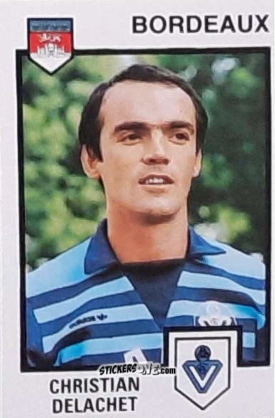 Figurina Christian Delachet - Football France 1984-1985 n. 45 - Panini