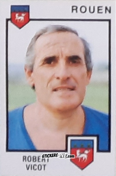 Figurina Robert Vicot - Football France 1984-1985 n. 254 - Panini