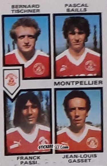 Figurina Bernard Tischner / Pascal Baills / Franck Passi / Jean-Louis Gasset - Football France 1984-1985 n. 449 - Panini