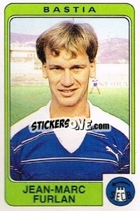 Figurina Jean-Marc Furlan - Football France 1985-1986 n. 31 - Panini