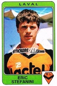 Figurina Eric Stefanini - Football France 1985-1986 n. 85 - Panini