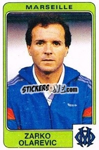 Figurina Zarko Olarevic - Football France 1985-1986 n. 133 - Panini