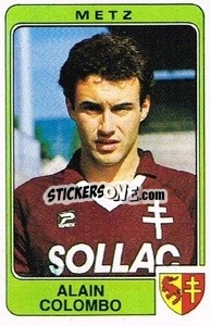 Figurina Alain Colombo - Football France 1985-1986 n. 151 - Panini