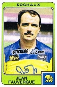 Figurina Jean Fauvergue - Football France 1985-1986 n. 273 - Panini