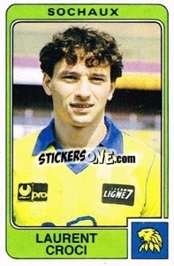 Cromo Laurent Croci - Football France 1985-1986 n. 275 - Panini