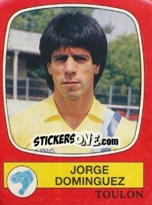 Figurina Jorge Dominiquez - Football France 1986-1987 n. 301 - Panini