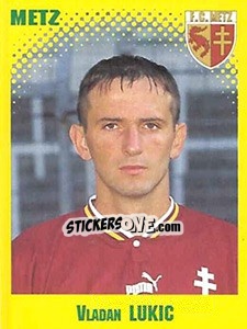 Figurina Vladan Lukic - FOOT 1997-1998 n. 202 - Panini