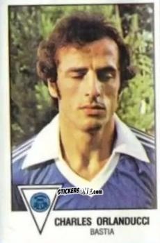 Figurina Charles Orlanducci - Football France 1978-1979 n. 20 - Panini