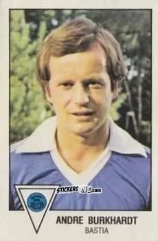 Figurina Andre Burkhardt - Football France 1978-1979 n. 22 - Panini
