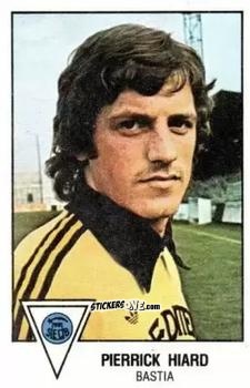 Figurina Pierreick Hiard - Football France 1978-1979 n. 29 - Panini