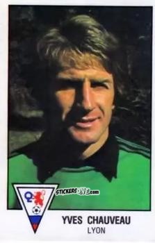 Figurina Yves Chauveau - Football France 1978-1979 n. 82 - Panini