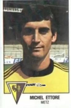 Figurina Michel Ettore - Football France 1978-1979 n. 125 - Panini