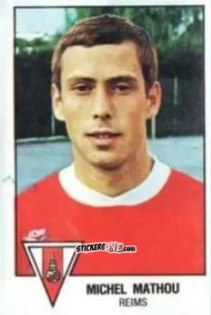 Figurina Michel Mathou - Football France 1978-1979 n. 252 - Panini