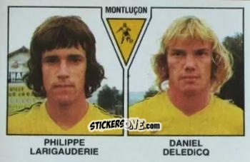 Figurina Philippe Larigauderie / Daniel Deledicq - Football France 1978-1979 n. 405 - Panini