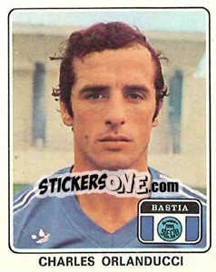 Figurina Charles Orlanducci - Football France 1977-1978 n. 7 - Panini