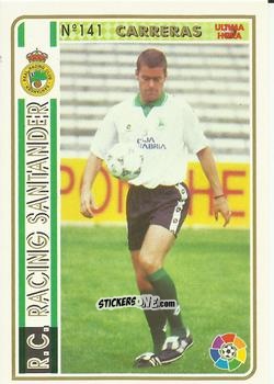 Figurina Carreras - Las Fichas De La Liga 1994-1995 n. 141 - Mundicromo