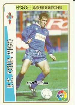 Figurina Agirretxu - Las Fichas De La Liga 1994-1995 n. 266 - Mundicromo