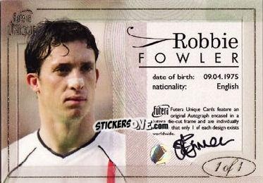 Cromo Robbie Fowler - World Football UNIQUE 2005 n. FA1 - Futera