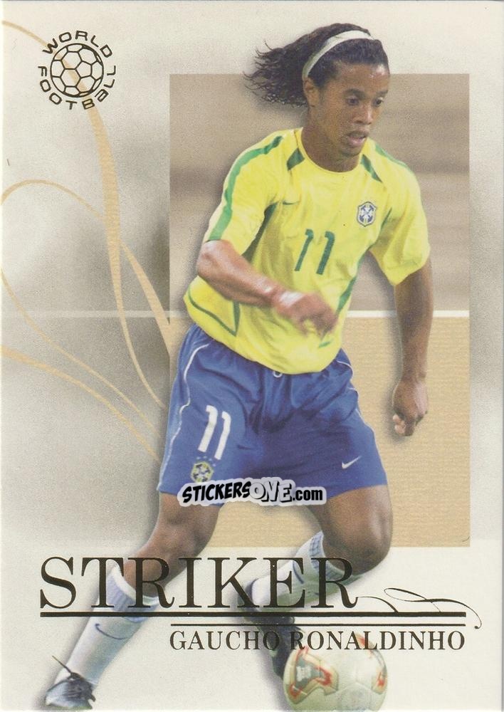 Cromo Gaucho Ronaldinho - World Football UNIQUE 2005 n. 47 - Futera