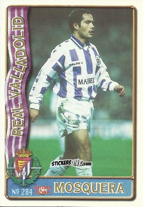 Sticker Mosquera - Las Fichas De La Liga 1996-1997 n. 284a - Mundicromo