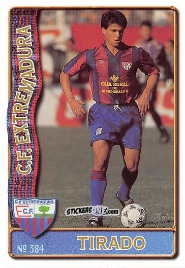 Figurina Josè Tirado Castillo - Las Fichas De La Liga 1996-1997 n. 384 - Mundicromo