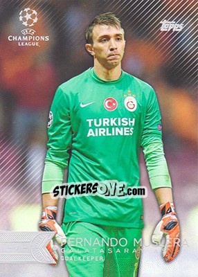 Figurina Fernando Muslera - UEFA Champions League Showcase 2015-2016 n. 68 - Topps
