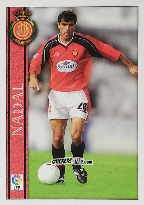 Sticker Nadal - Las Fichas De La Liga 2000-2001 n. 199 - Mundicromo